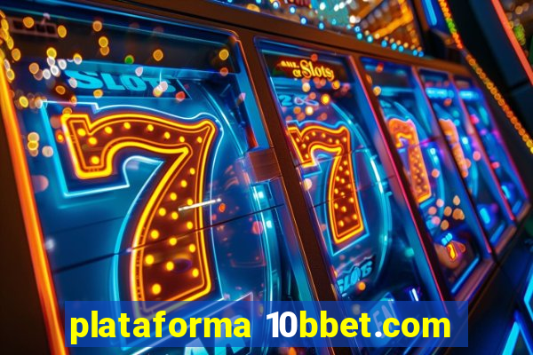 plataforma 10bbet.com